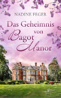 Cover Das Geheimnis von Bagot Manor (Nur bei uns!)