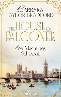 Cover The House of Falconer - Die Macht des Schicksals