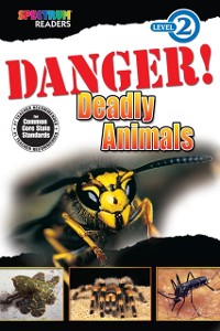 Cover Danger! Deadly Animals
