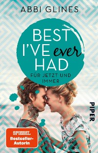 Cover Best I’ve Ever Had – Für jetzt und immer