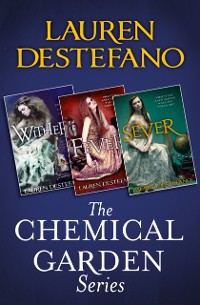 Cover Chemical Garden Series Books 1-3