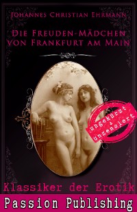 Cover Klassiker der Erotik 71: Die Freuden-Mädchen von Frankfurt am Main