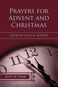 Cover Just in Time! Prayers for Advent and Christmas