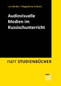 Cover Audiovisuelle Medien im Russischunterricht