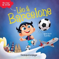 Cover Léo à Barcelone - Niveau de lecture 5