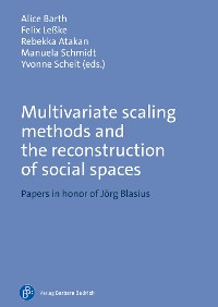 Cover Multivariate scaling methods and the reconstruction of social spaces