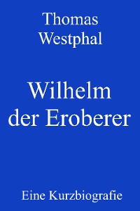 Cover Wilhelm der Eroberer