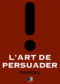 Cover L’art de persuader