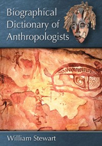 Cover Biographical Dictionary of Anthropologists