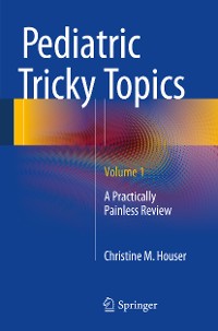 Cover Pediatric Tricky Topics, Volume 1