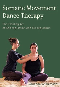 Cover Somatic Movement Dance Therapy
