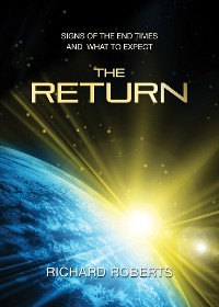 Cover The Return - Signs of the End Times And What to Expect