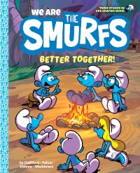 Cover We Are the Smurfs: Better Together! (We Are the Smurfs Book 2)