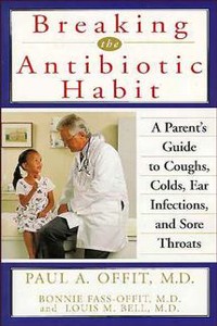Cover Breaking the Antibiotic Habit