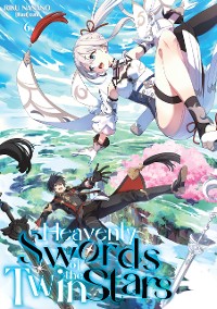 Cover Heavenly Swords of the Twin Stars: Volume 6