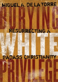 Cover Burying White Privilege