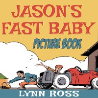 Cover Jason's Fast Baby (Picture Book)