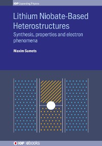 Cover Lithium Niobate-Based Heterostructures