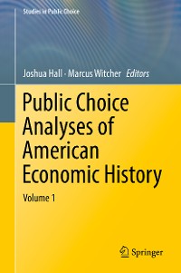 Cover Public Choice Analyses of American Economic History