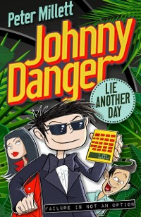 Cover Johnny Danger: Lie Another Day