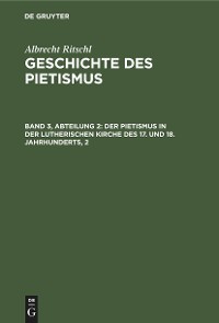 Cover Der Pietismus in der lutherischen Kirche des 17. und 18. Jahrhunderts, 2