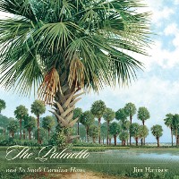 Cover The Palmetto and Its South Carolina Home