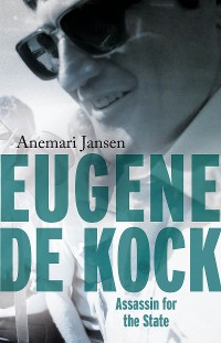 Cover Eugene de Kock: Assassin for the State