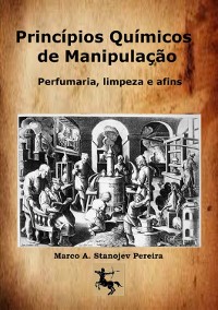 Cover Princípios Químicos De Manipulação: Perfumaria, Limpeza E Afins