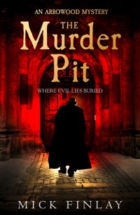Cover MURDER PIT_ARROWOOD MYSTER2 EB