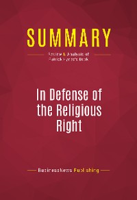 Cover Summary: In Defense of the Religious Right
