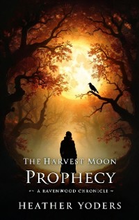 Cover The Harvest Moon Prophecy