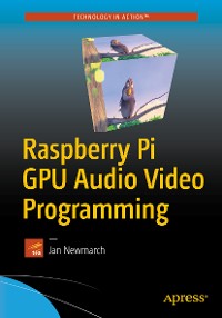 Cover Raspberry Pi GPU Audio Video Programming