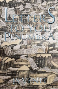 Cover Letters to You Penumbra