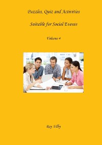 Cover Puzzles, Quiz and Activities Suitable for Social Events  Volume 4