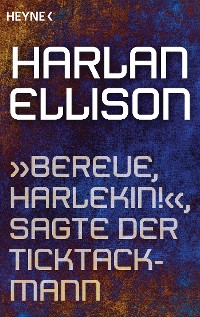 Cover „Bereue, Harlekin!“, sagte der Ticktackmann