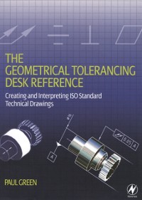 Cover Geometrical Tolerancing Desk Reference