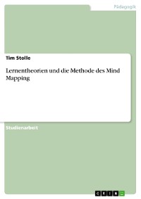 Cover Lernentheorien und die Methode des Mind Mapping