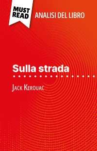 Cover Sulla strada di Jack Kerouac (Analisi del libro)