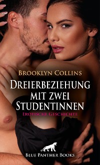 Cover Dreierbeziehung mit zwei Studentinnen | Erotische Geschichte