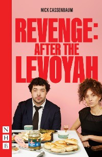 Cover REVENGE: After the Levoyah (NHB Modern Plays)