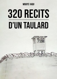 Cover 320 récits d'un taulard