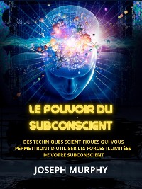 Cover Le Pouvoir du Subconscient (Traduit)
