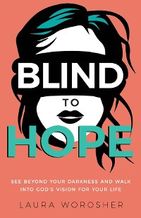 Cover Blind to Hope