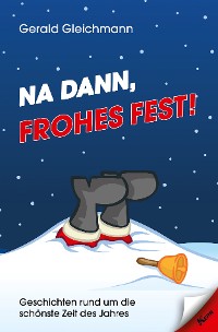 Cover Na dann, frohes Fest!