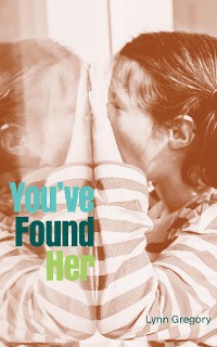 Cover You've Found Her