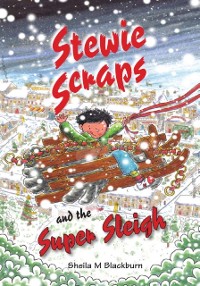 Cover Stewie Scraps and the Super Sleigh