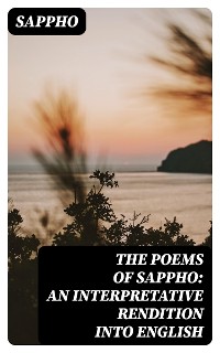 Cover The Poems of Sappho: An Interpretative Rendition into English