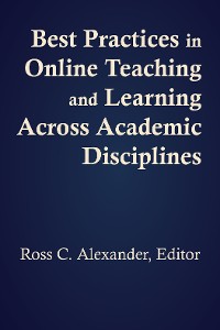 Cover Best Practices in Online Teaching and Learning across Academic Disciplines