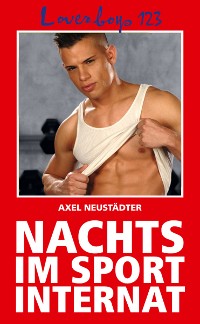 Cover Loverboys 123: Nachts im Sportinternat