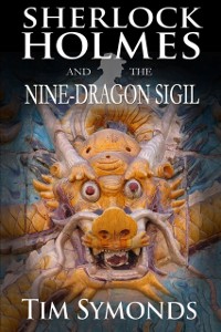 Cover Sherlock Holmes and The Nine-Dragon Sigil